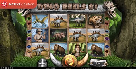 Play Dino Reels 81 slot